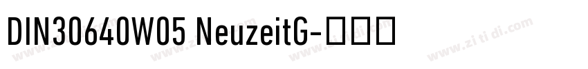 DIN30640W05 NeuzeitG字体转换